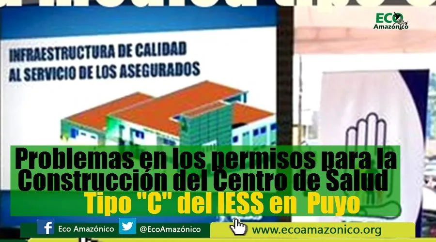 Centro de Salud Tipo "C" del IESS con inconvenientes respecto a los permisos Municipales
