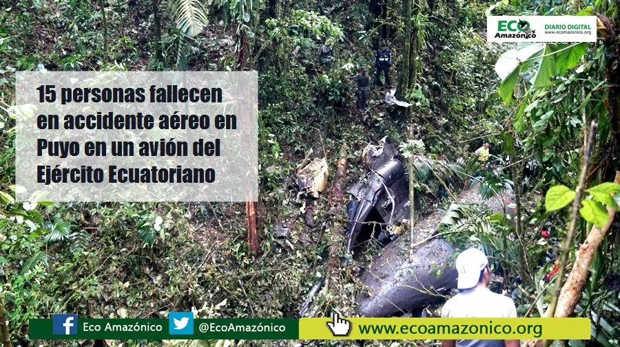 Se confirma el fallecimiento de 15 personas en accidente aéreo en Puyo
