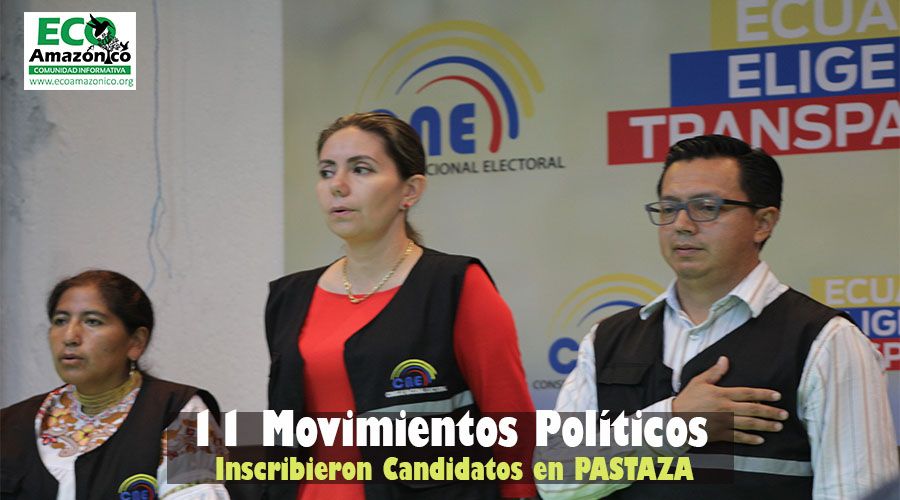 11 movimientos inscribieron candidatos en Pastaza