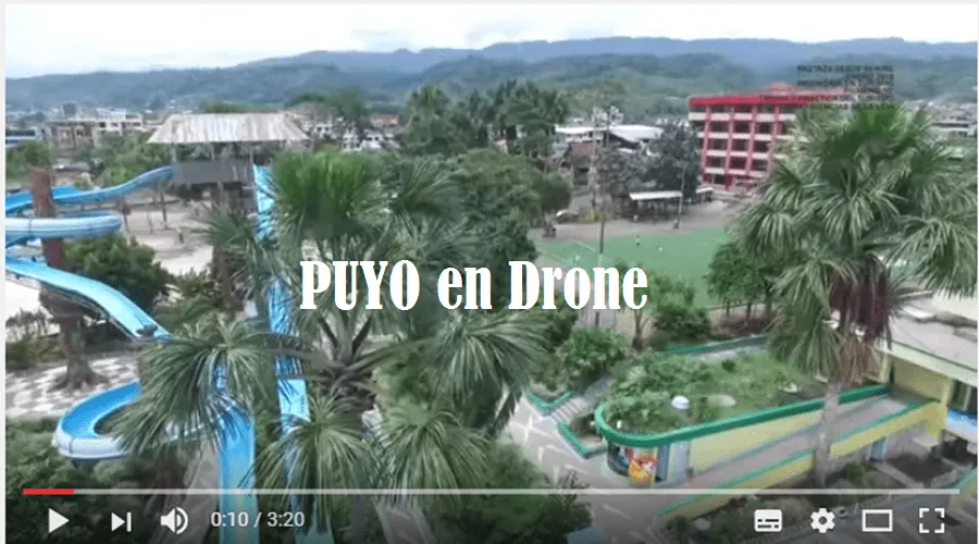 El Puyo en Drone