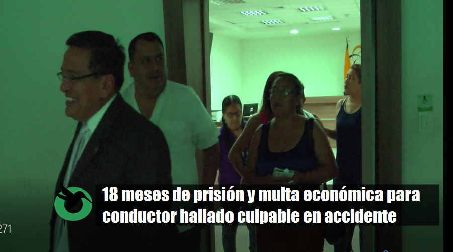 18 meses de prisión y multa económica para conductor hallado culpable en accidente