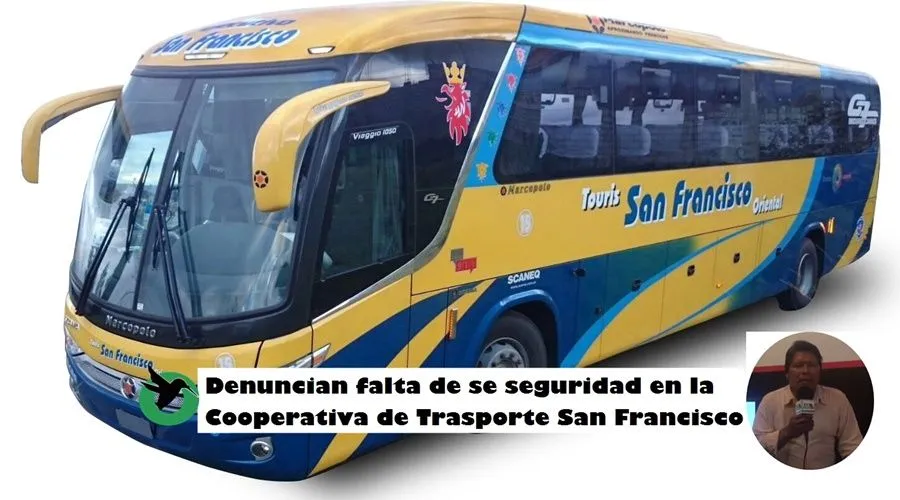 Denuncian falta de se seguridad en la Cooperativa de Trasporte San Francisco