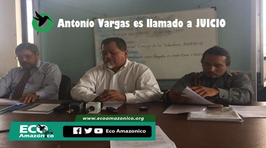 Antonio Vargas llamado a Juicio