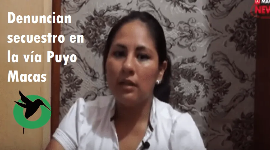 Secuestro en la via Puyo Macas