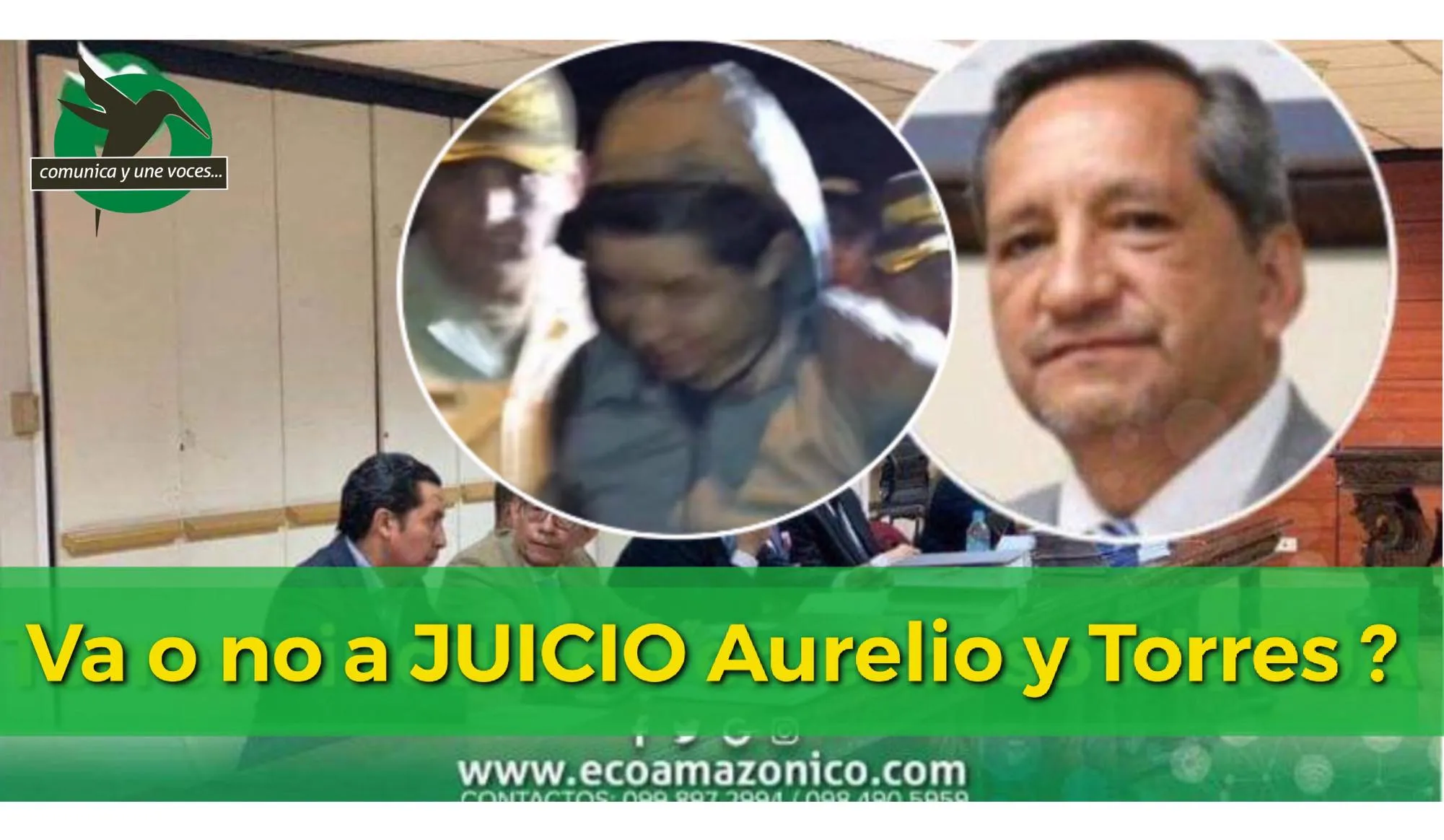 HOY SE CONOCERÁ SI LLAMARAN A JUICIO EN CONTRA DE AURELIO Q. Y BOLIVAR T.