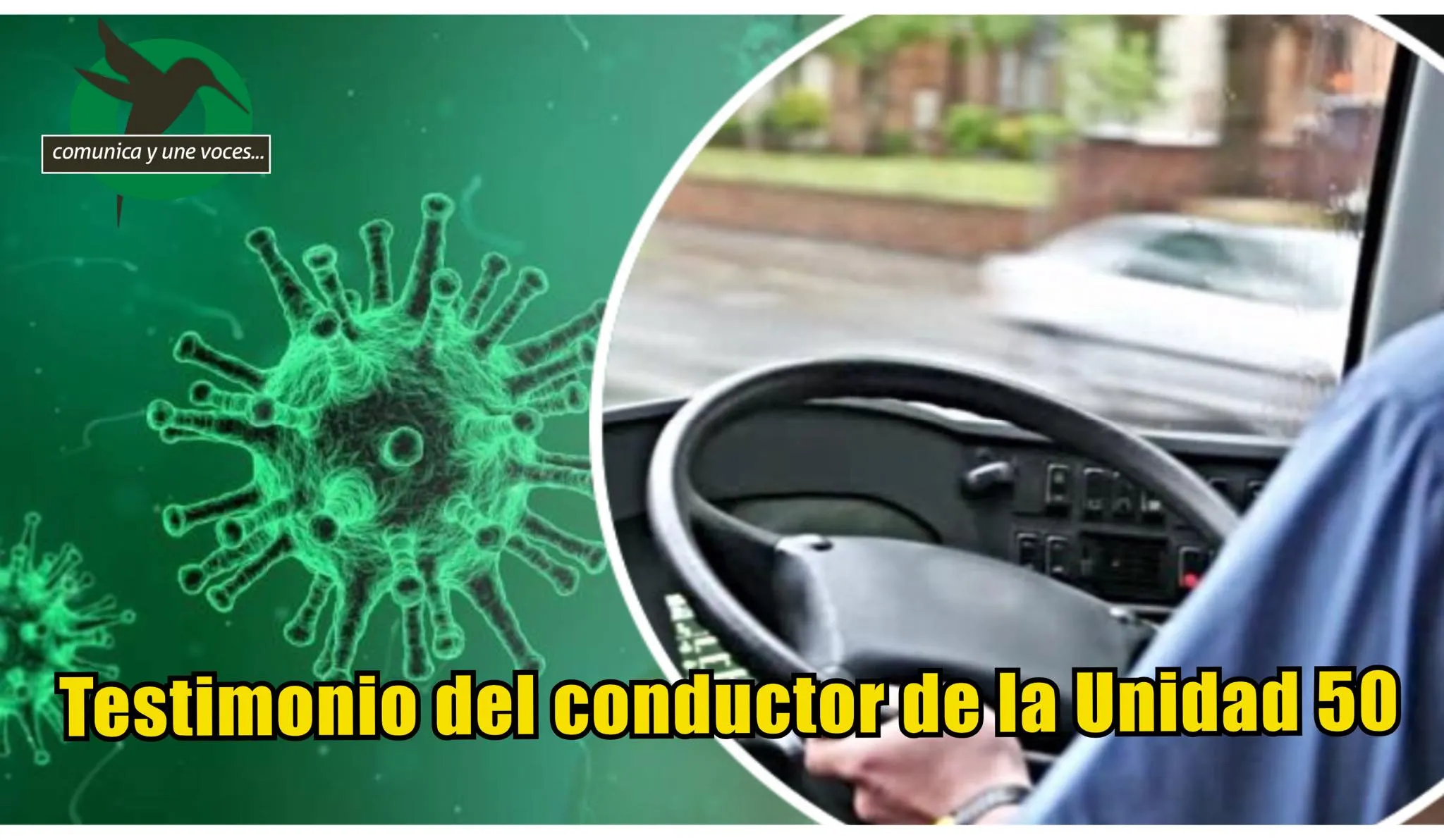 “El malestar que siento no es físico, sino, psicológico”, manifiesta conductor de la Unidad 50