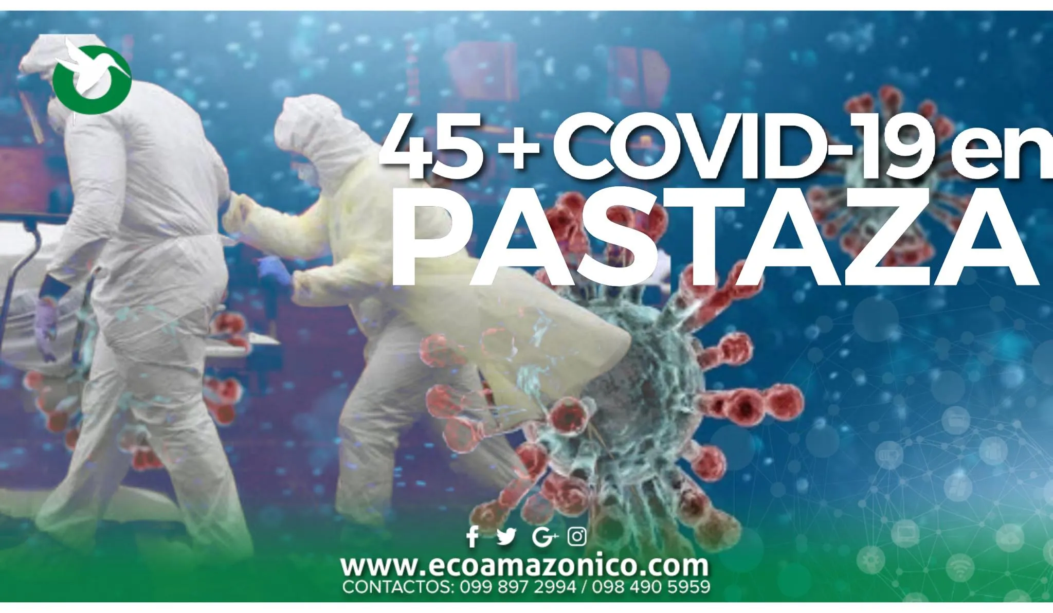 45 casos de COVID-19 en Pastaza