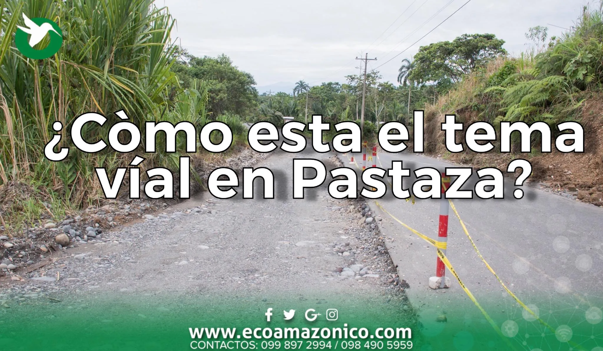 Prefecto informa sobre la situación de contratos viales en Pastaza