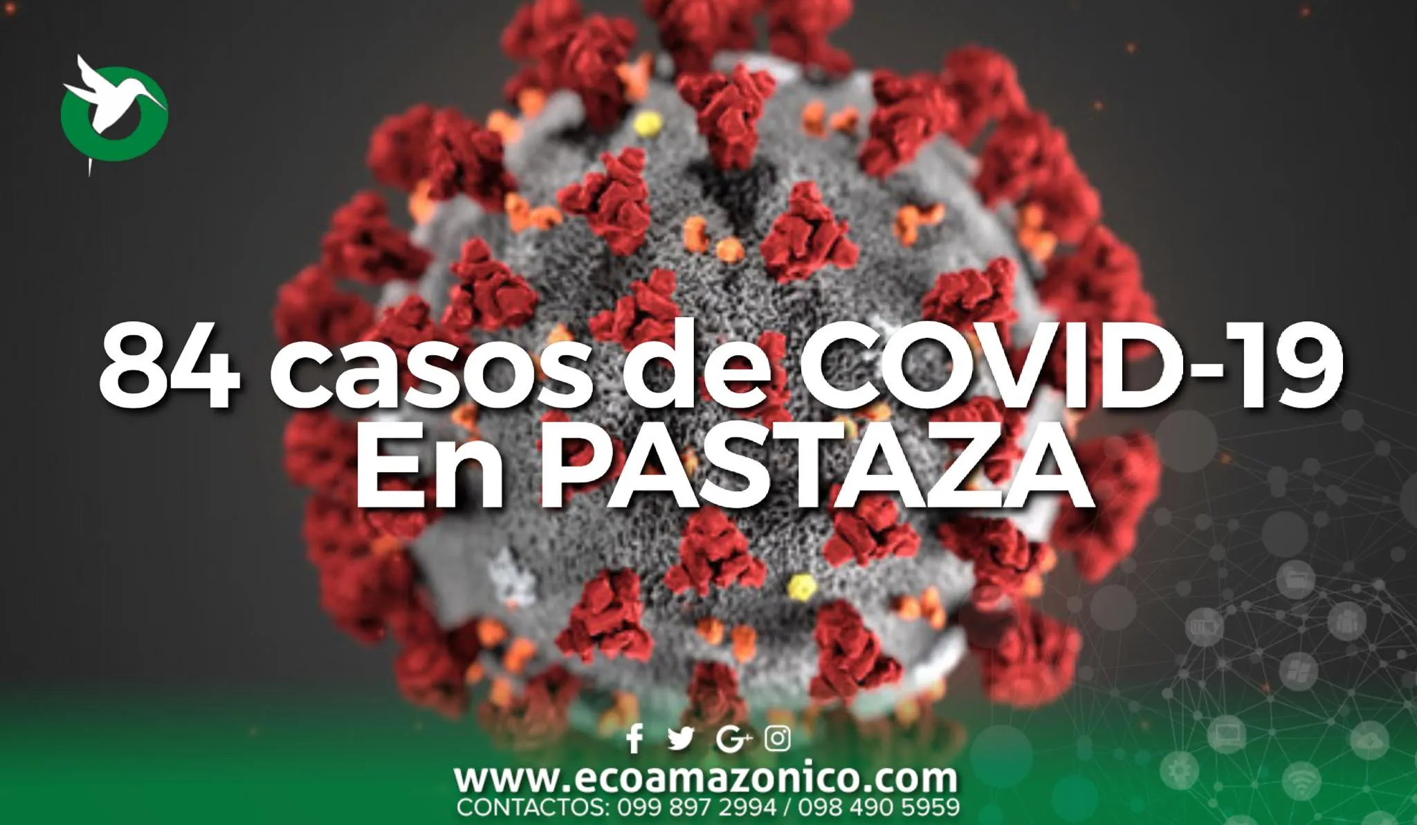 Sube a 84 la cifra de COVID-19 en Pastaza