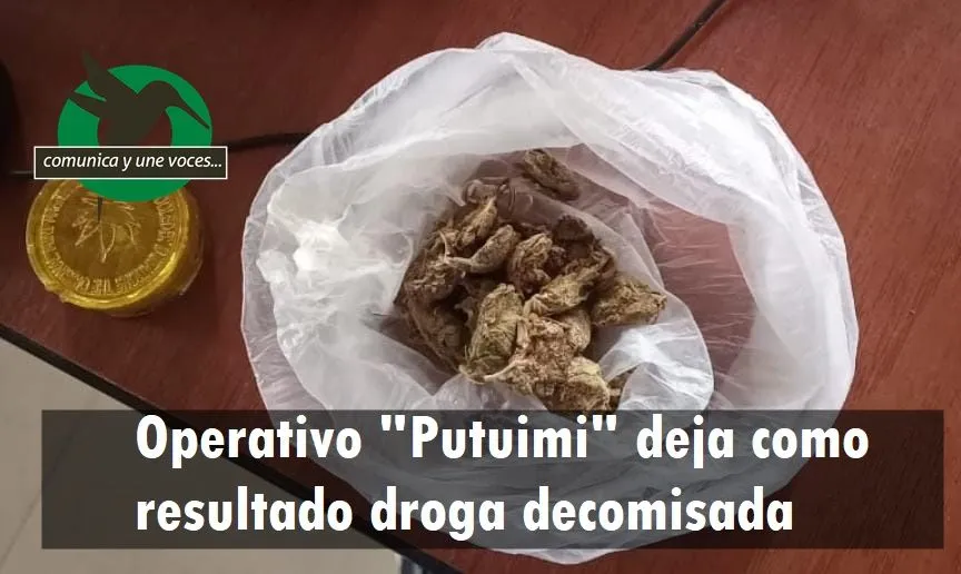 Incautación de droga en Putuimi