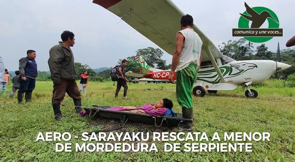Aero-Sarayaku rescata a menor de mordedura de serpiente