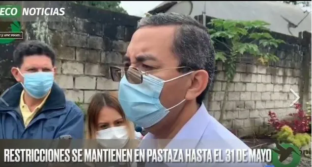 RESTRICCIONES SE MANTIENEN EN PASTAZA HASTA EL 31 DE MAYO