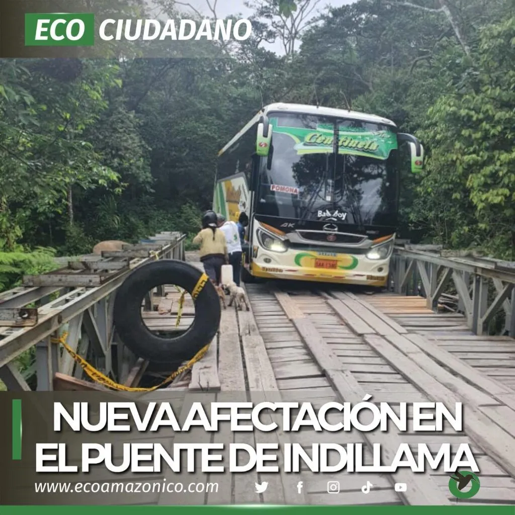 AFECTACIÓN EN EL PUENTE DEL SECTOR DE INDILLAMA