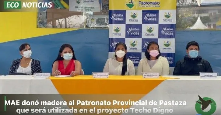 MAE Pastaza entregó madera al Patronato provincial de Pastaza