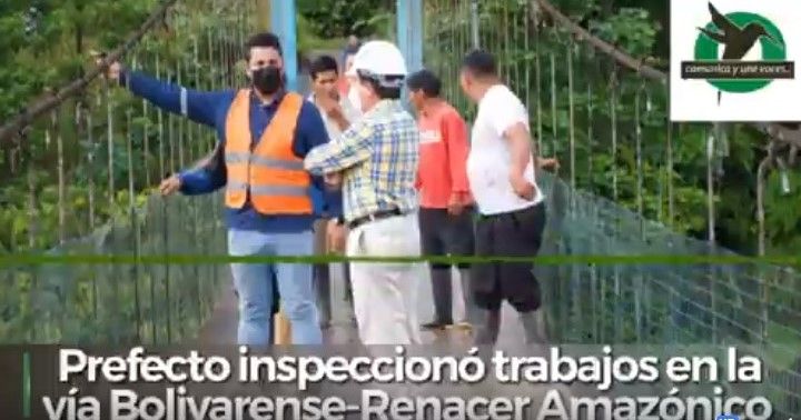 Prefecto inspeccionó trabajos en la vía Bolivarense-Renacer Amazónico