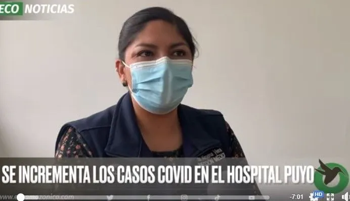 NUEVAMENTE SE INCREMENTA LOS CASOS DE COVID EN PASTAZA