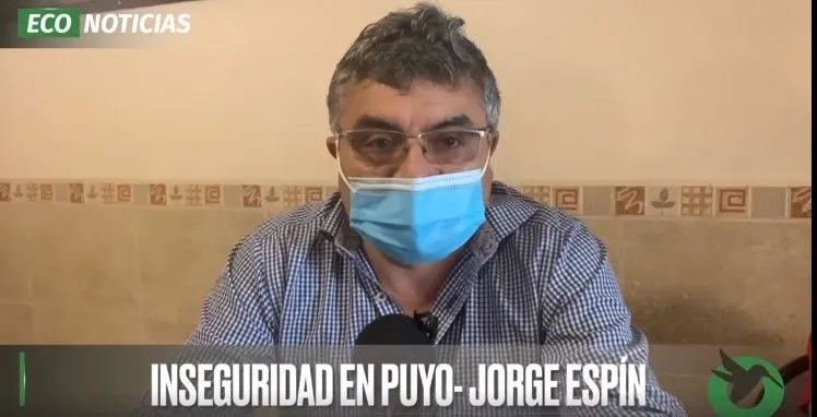INSEGURIDAD EN PUYO-JORGE ESPÍN