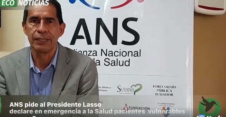 ANS PIDE AL PRESIDENTE DECLARE EN EMERGENCIA A LA SALUD