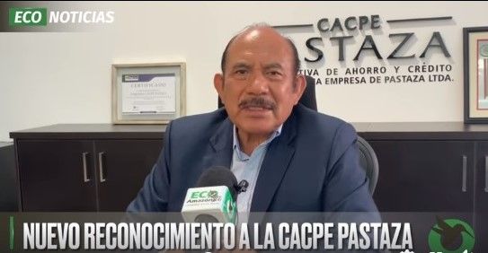 Nuevo reconocimiento a la CACPE Pastaza