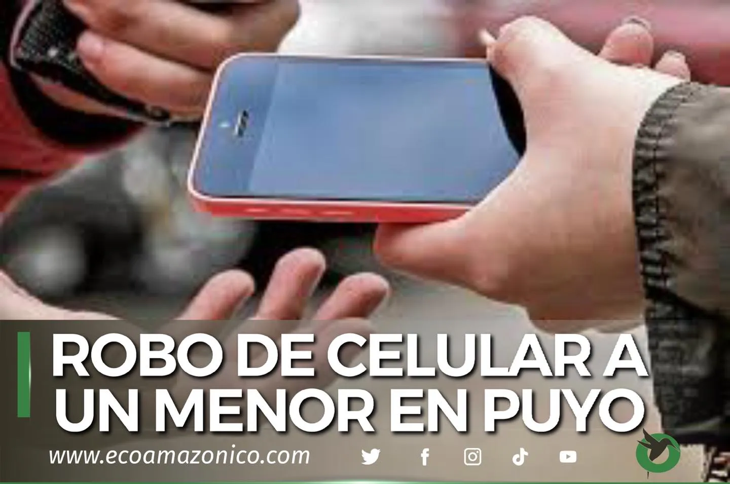 Robo de un celular a un menor de Puyo