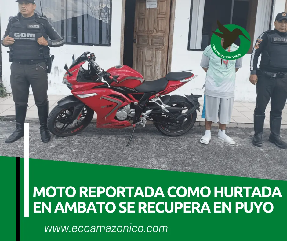 Policía recupera en Puyo una moto reporta como hurtada desde Tungurahua 